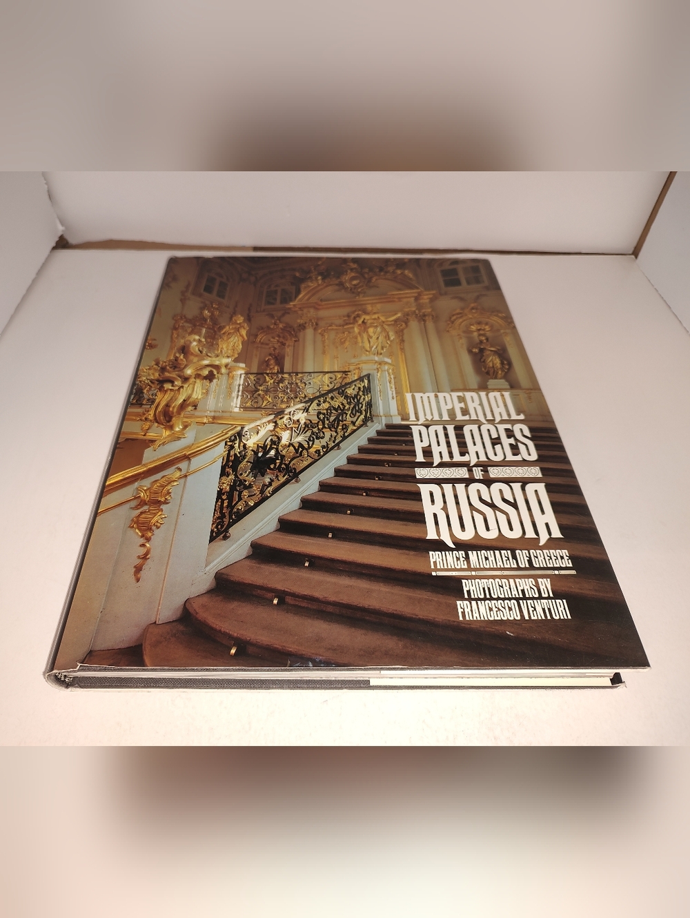 Imperial Palaces of Russia Prince Michael of Greece  by F.Venturi 1992 HC VG
